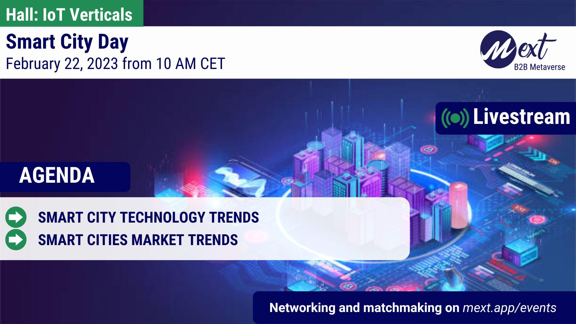 Smart City Day - Livestream an event arranged by Mext Metaverse at 22nd Feb 2023 Smart City Day - Livestream an event arranged by Mext Metaverse at 22nd Feb 2023